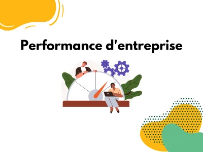 performance entreprise performance entreprise